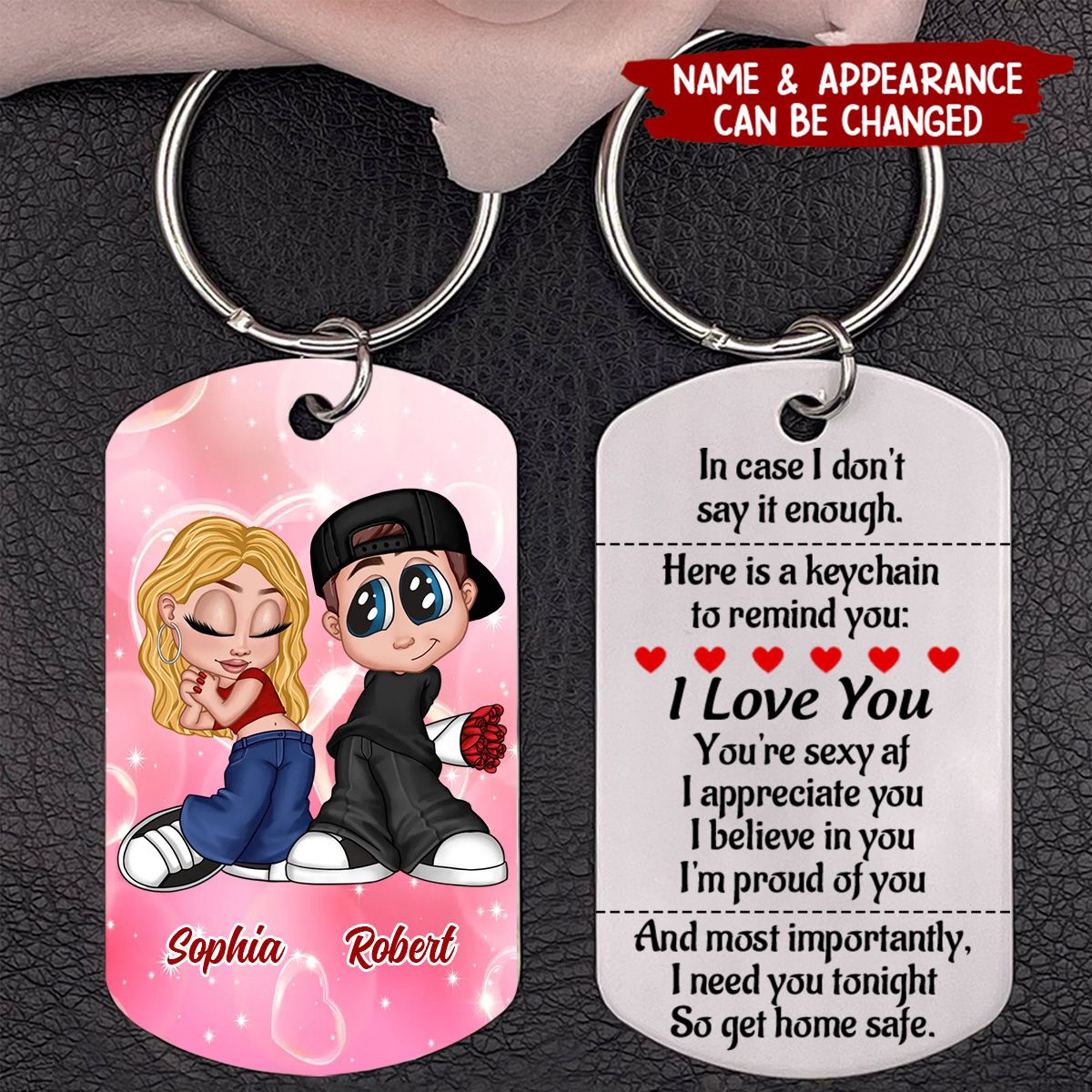 Y2K Couple - I Need You Tonight So Get Home Safe - Personalized Engraved Stainless Steel Keychain