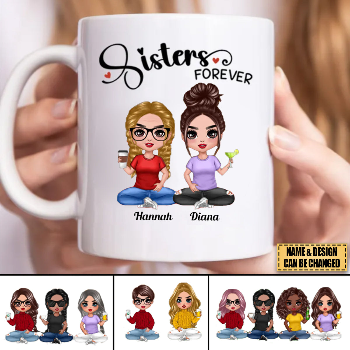 Sisters - Sisters Forever - Personalized Mug