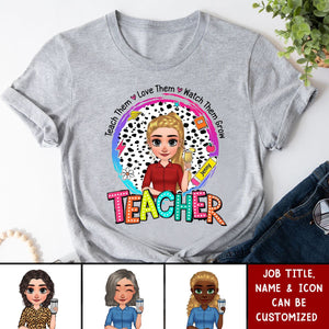 Teach Them Love Them - Personalized T-Shirt, Gift For Teacher