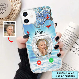 The Call I Wish I Could Take - Personalized Photo Clear Phone Case