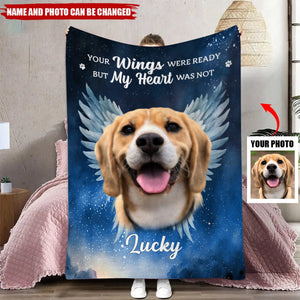 Custom Photo Your Wings Were Ready But My Heart Was Not - Memorial Personalized Blanket - Gift For Pet Owners, Pet Lovers