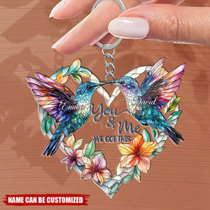 You & Me We Got This Hummingbird Couple Personalized Keychain