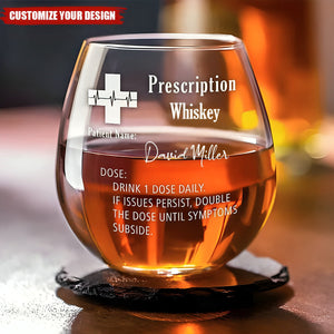 Prescription Whiskey Glasses - Personalized Engraved Wine Glass