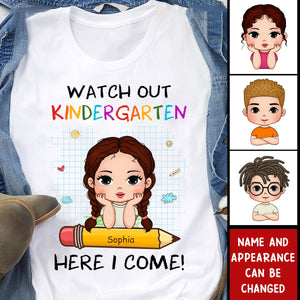 Watch Out Here I Come - Personalized T-Shirt