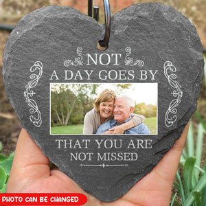 Not A Day Goes By That You Are Not Missed - Personalized Slate