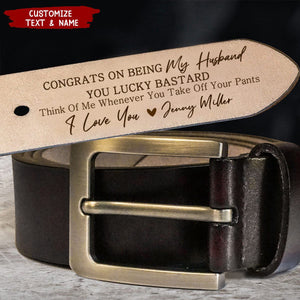 Congrats On Being My Boyfriend You Lucky Bastard - Personalized Engraved Leather Belt