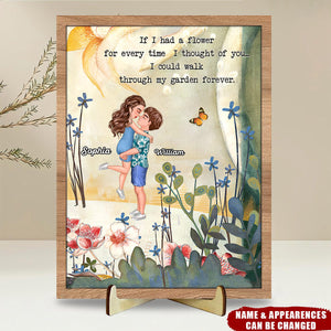 I Could Walk Through My Garden Forever Couple Gift Personalized Wooden Plaque