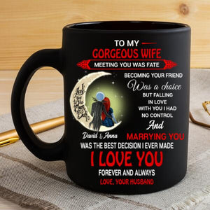 To My Gorgeous Wife I Love You Forever And Always Personalized Tumbler and Mug Family Gift For Couple