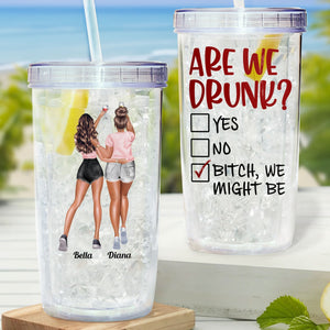 Are We Drunk? - Personalized Acrylic Insulated Tumbler With Straw